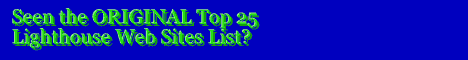 FINAL Recap of Original Top 25 Lighthouse Web Sites List!
