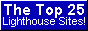 THE Top 25 Lighthouse Web Sites List! (Official) THE Top 25 Lighthouse Web Sites List (Official)